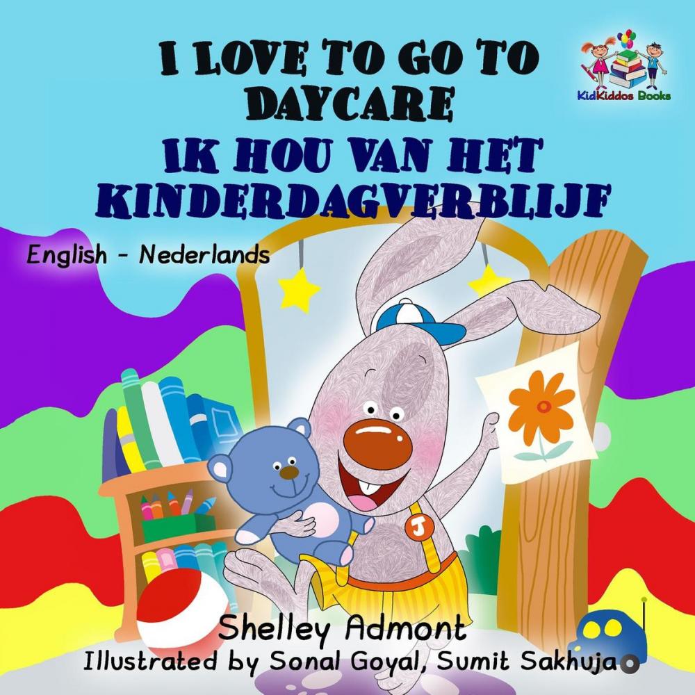 Big bigCover of I Love to Go to Daycare Ik hou van het kinderdagverblijf (Dutch Kids Books)