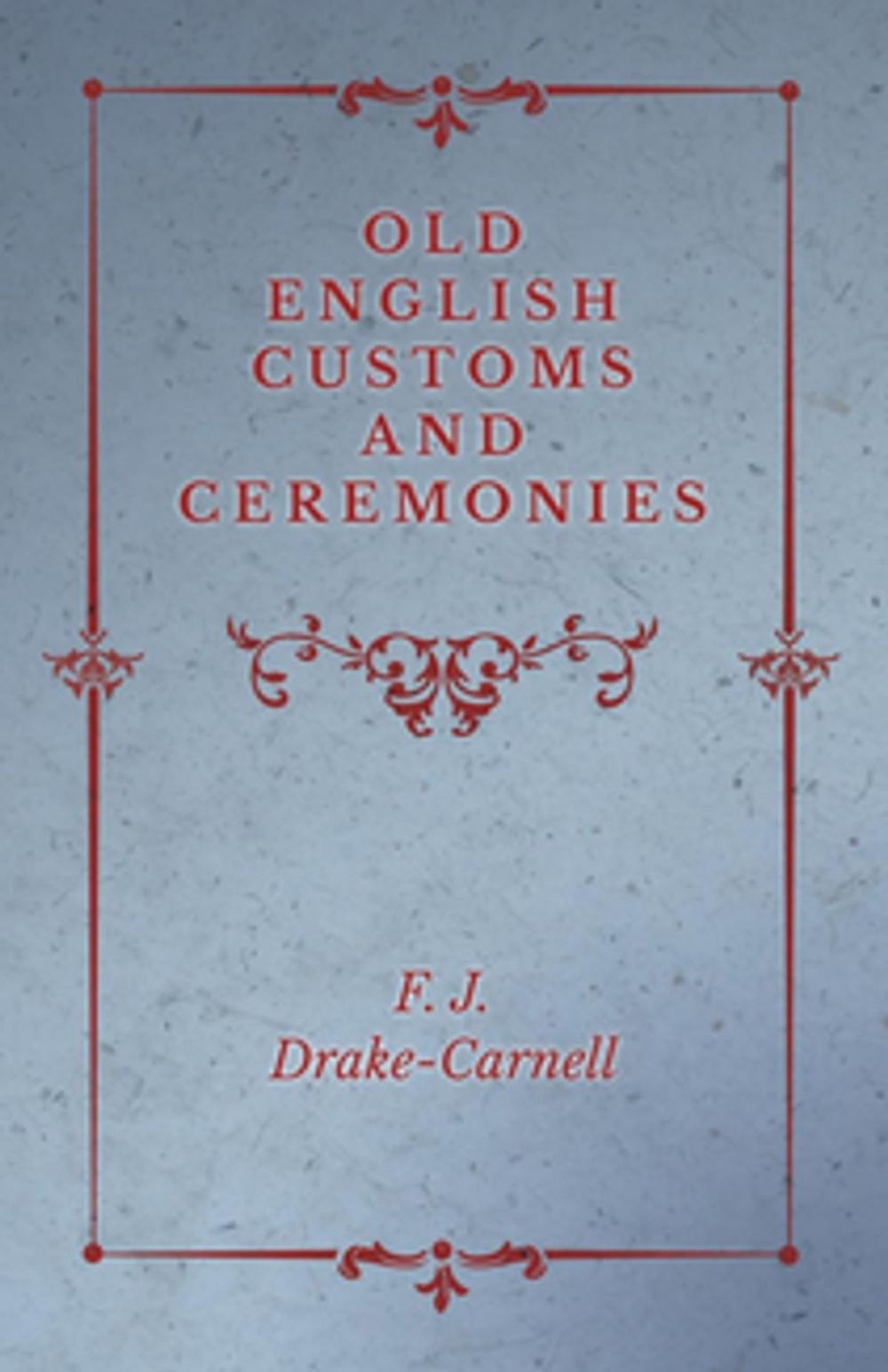Big bigCover of Old English Customs and Ceremonies