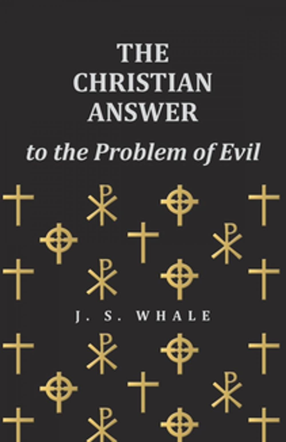 Big bigCover of The Christian Answer to the Problem of Evil