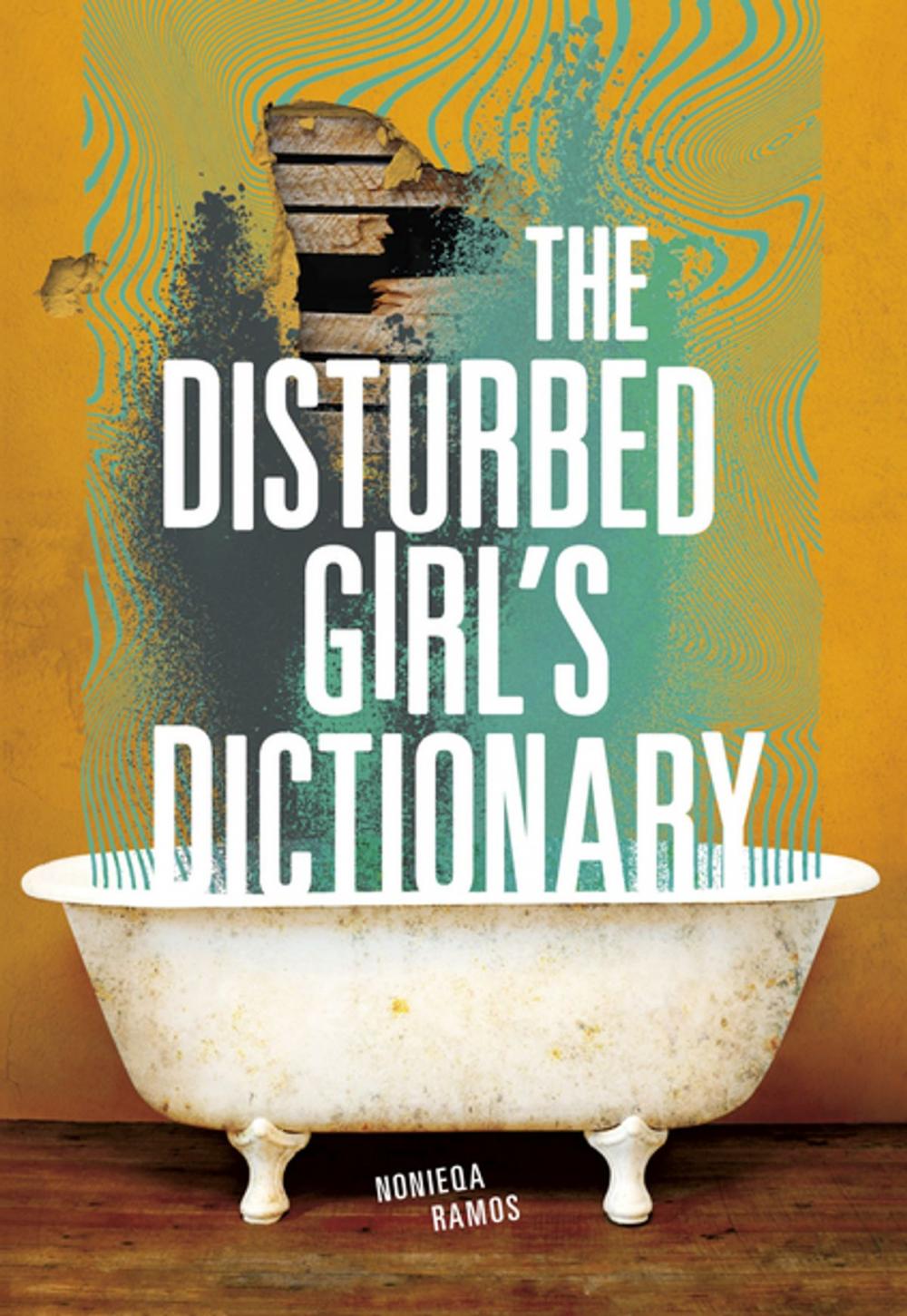 Big bigCover of The Disturbed Girl's Dictionary
