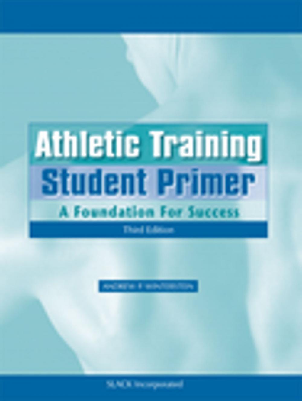 Big bigCover of Athletic Training Student Primer