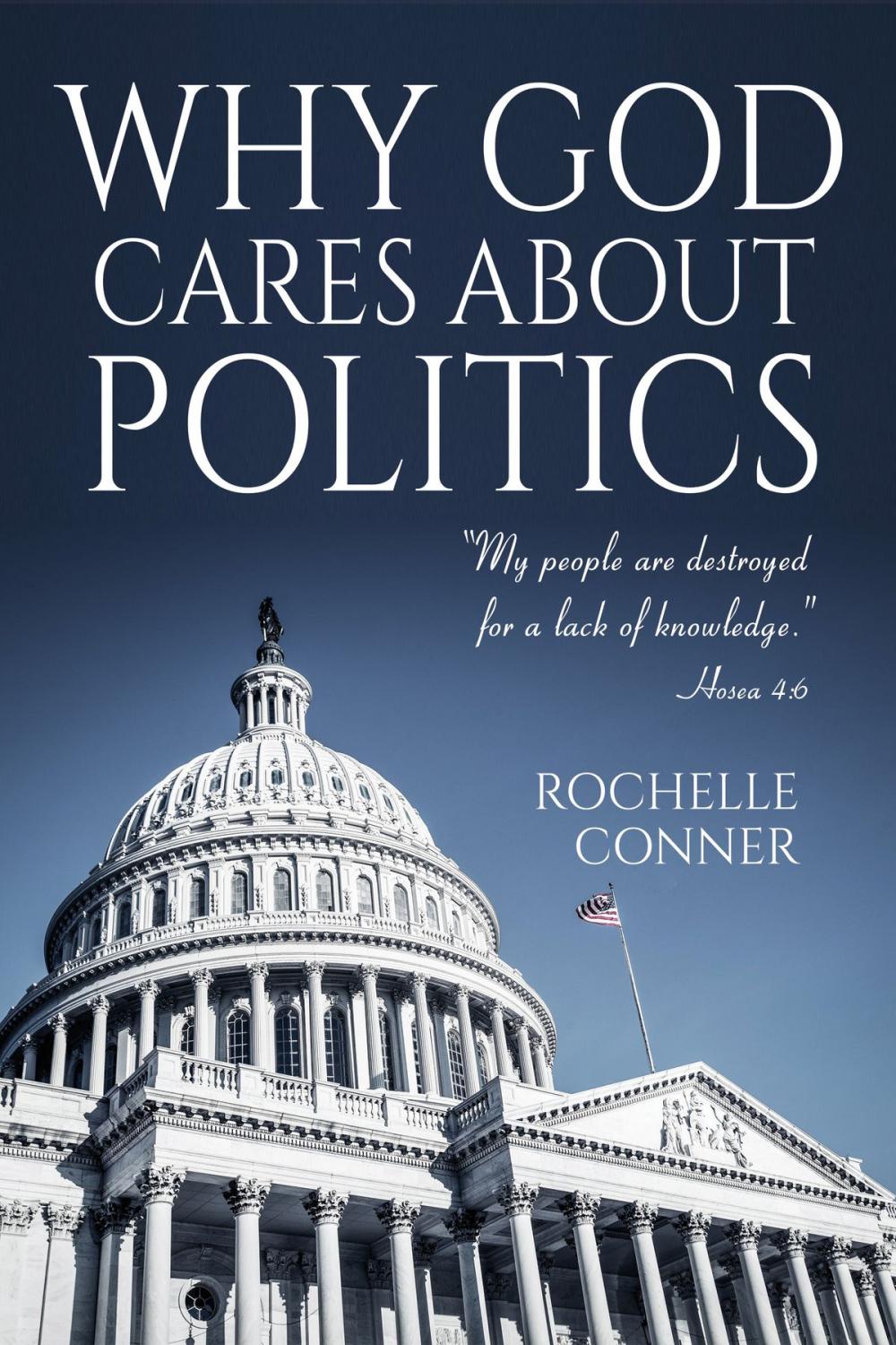 Big bigCover of Why God Cares About Politics