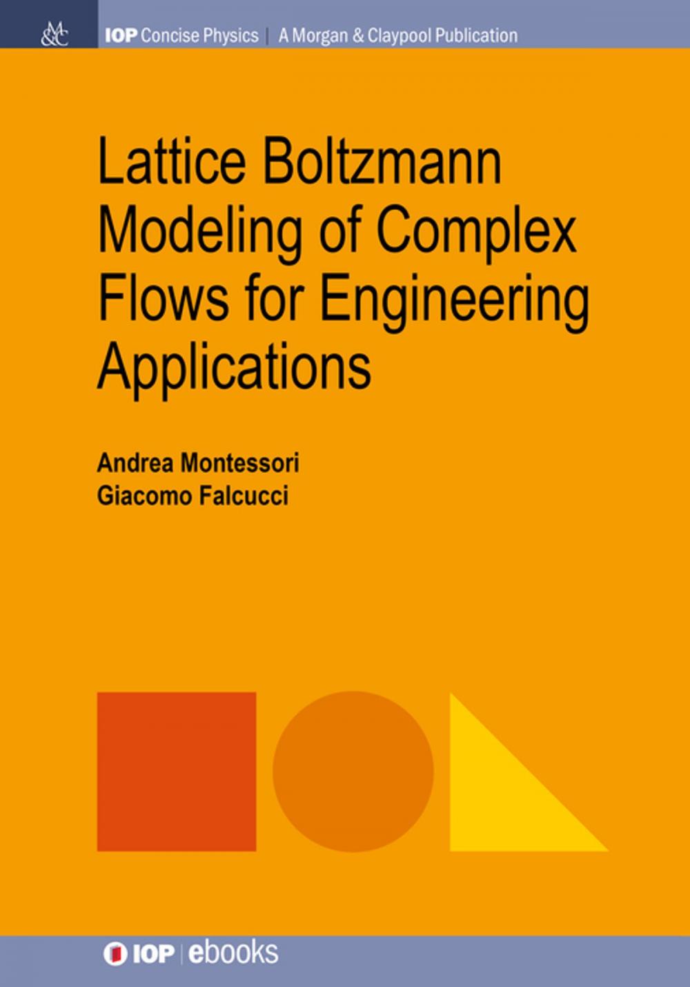Big bigCover of Lattice Boltzmann Modeling of Complex Flows for Engineering Applications