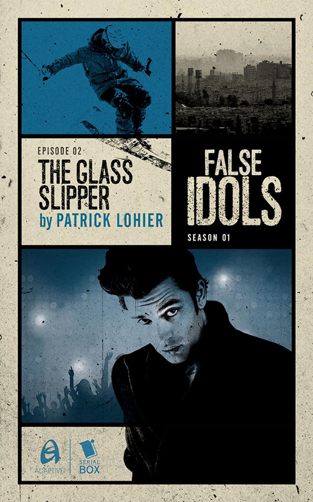 Big bigCover of The Glass Slipper (False Idols Season 1 Episode 2)