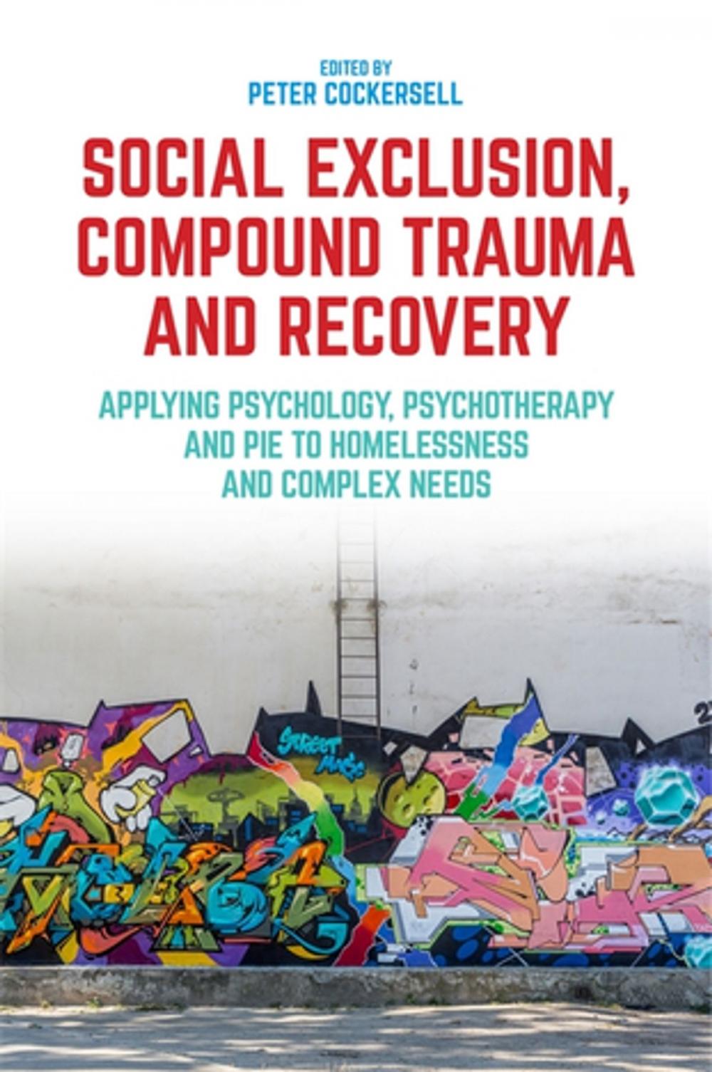 Big bigCover of Social Exclusion, Compound Trauma and Recovery