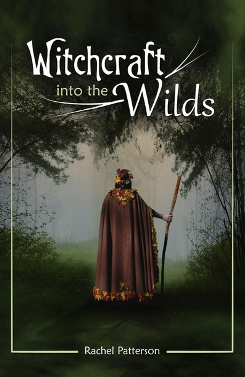 Big bigCover of Witchcraft…Into the Wilds