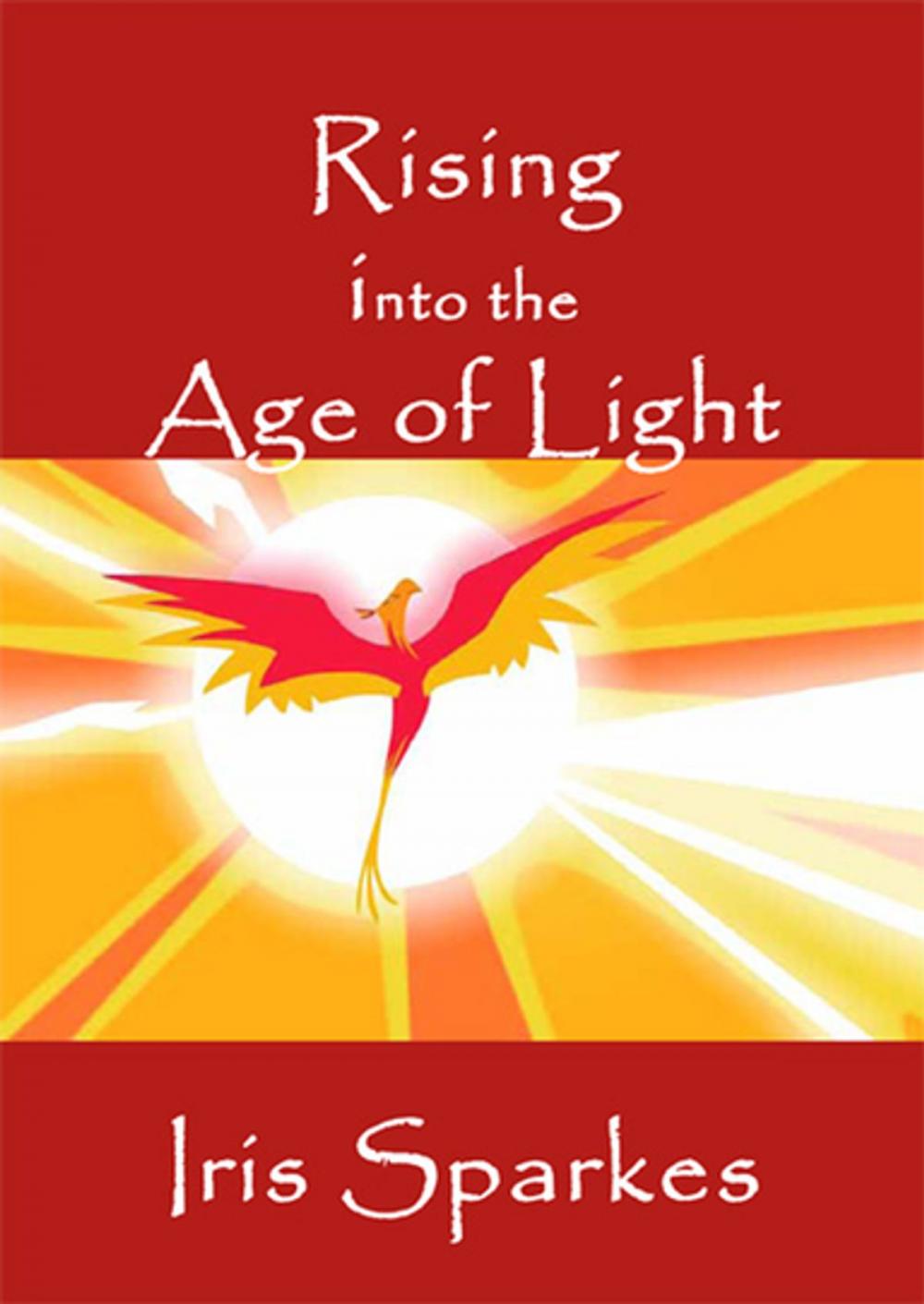 Big bigCover of Rising Into the Age of Light