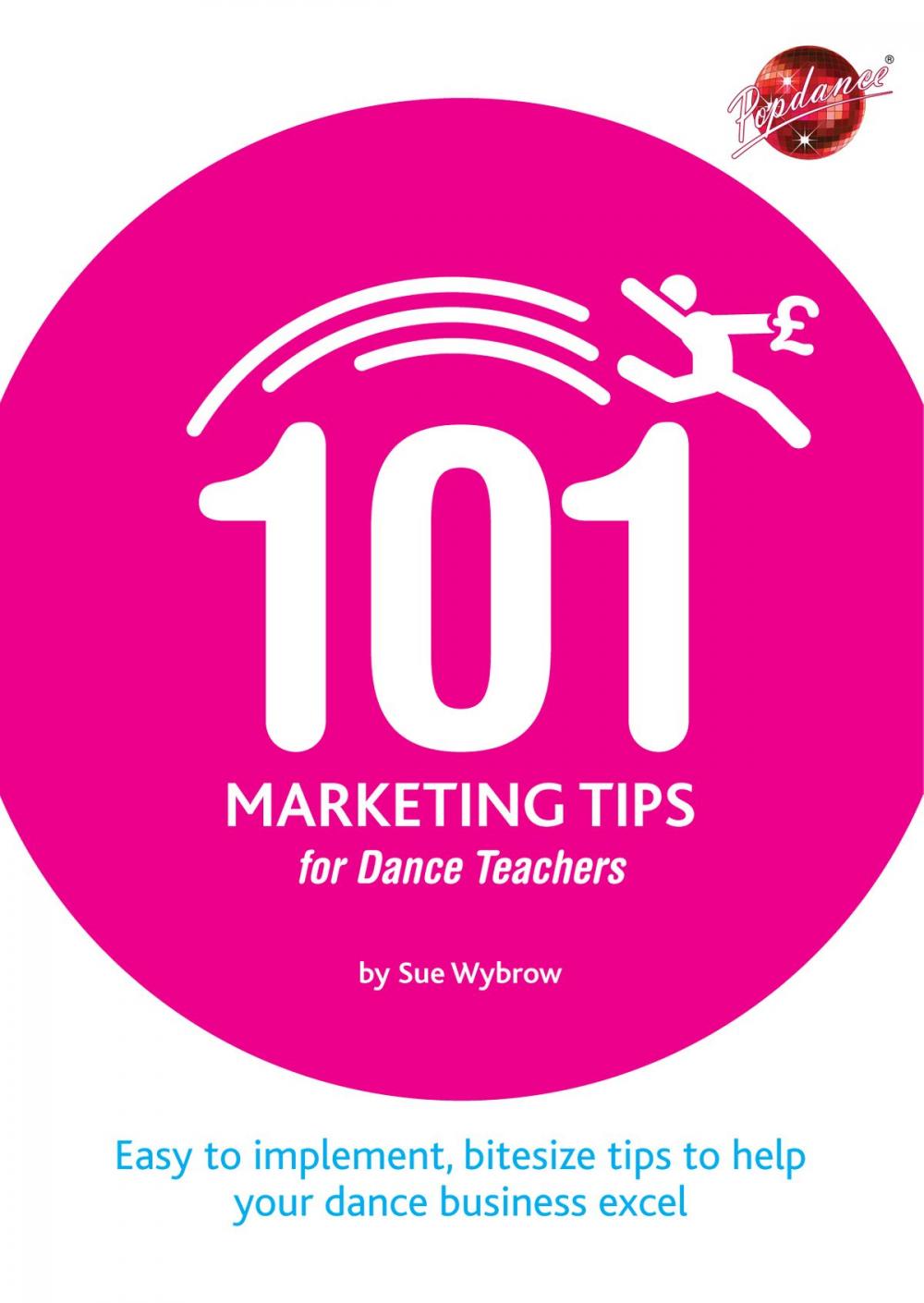 Big bigCover of 101 Marketing Tips for Dance Teachers