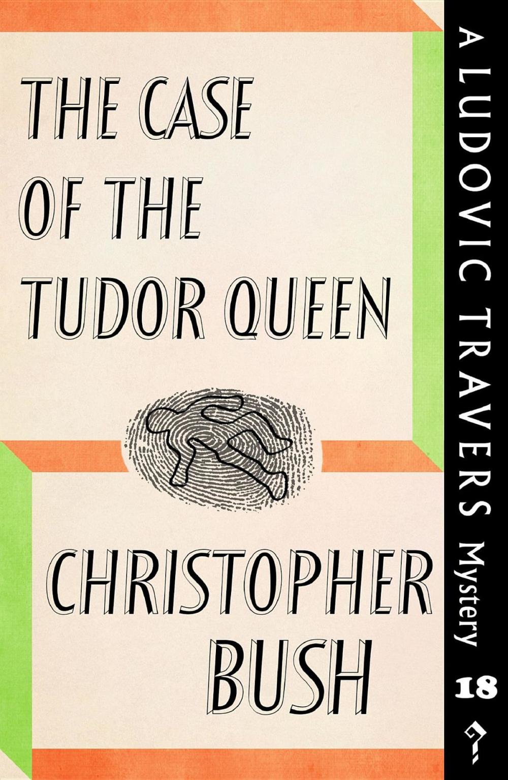 Big bigCover of The Case of the Tudor Queen