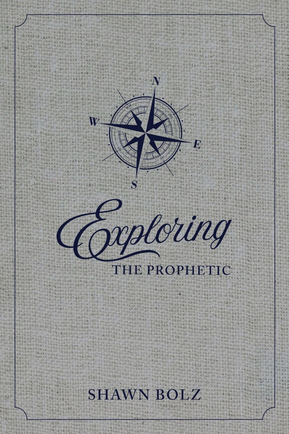 Big bigCover of Exploring the Prophetic