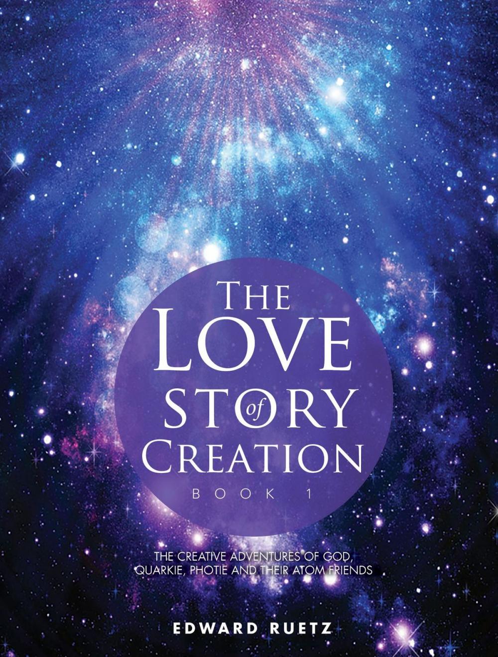 Big bigCover of THE LOVE STORY OF CREATION