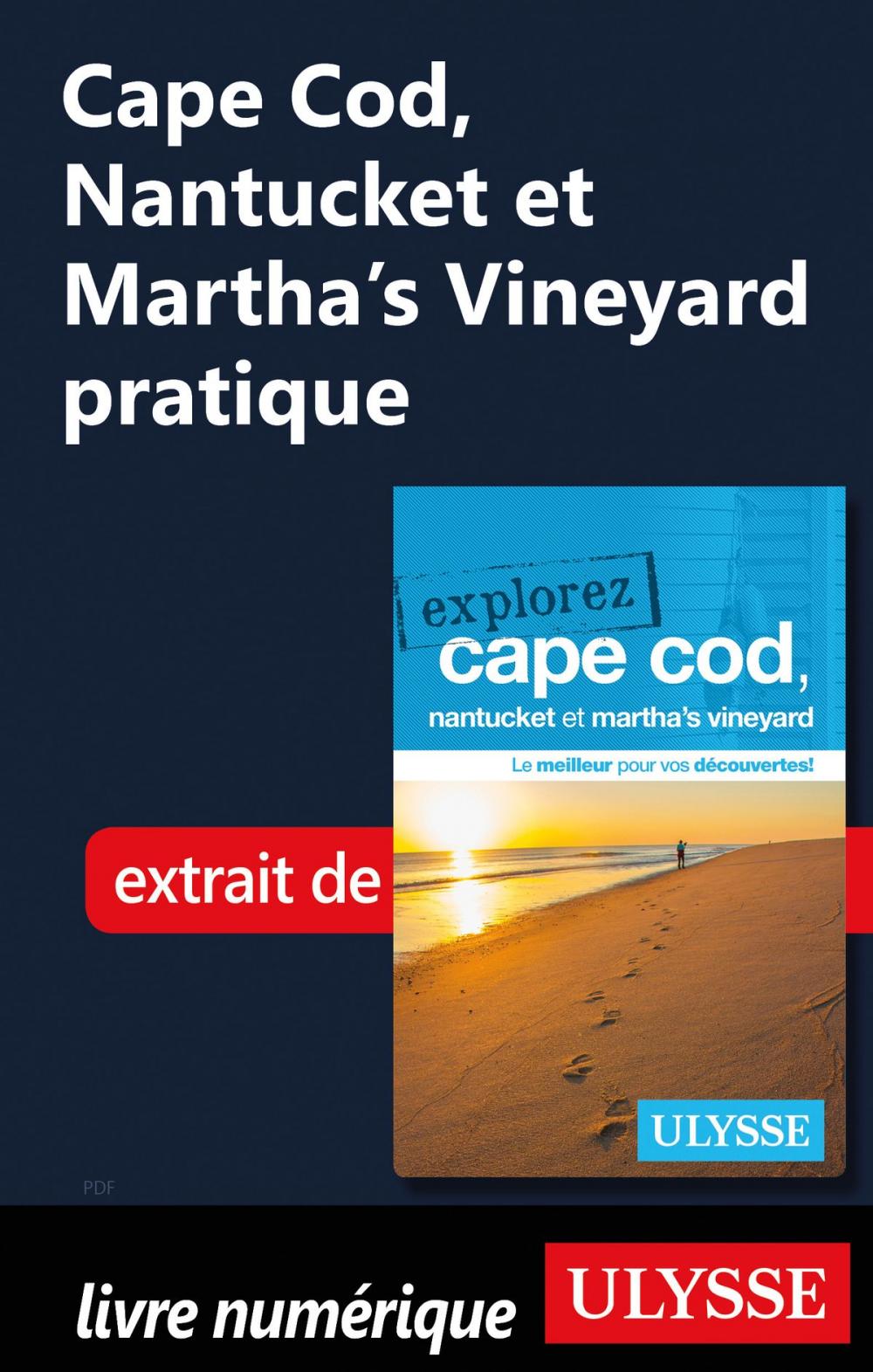 Big bigCover of Cape Cod, Nantucket et Martha's Vineyard pratique