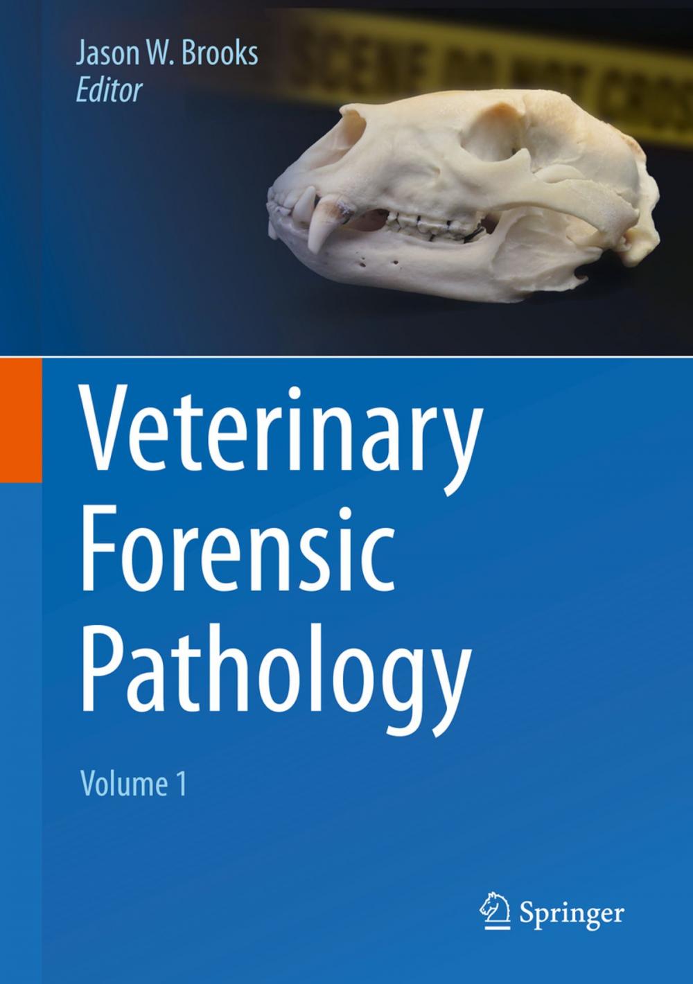 Big bigCover of Veterinary Forensic Pathology, Volume 1