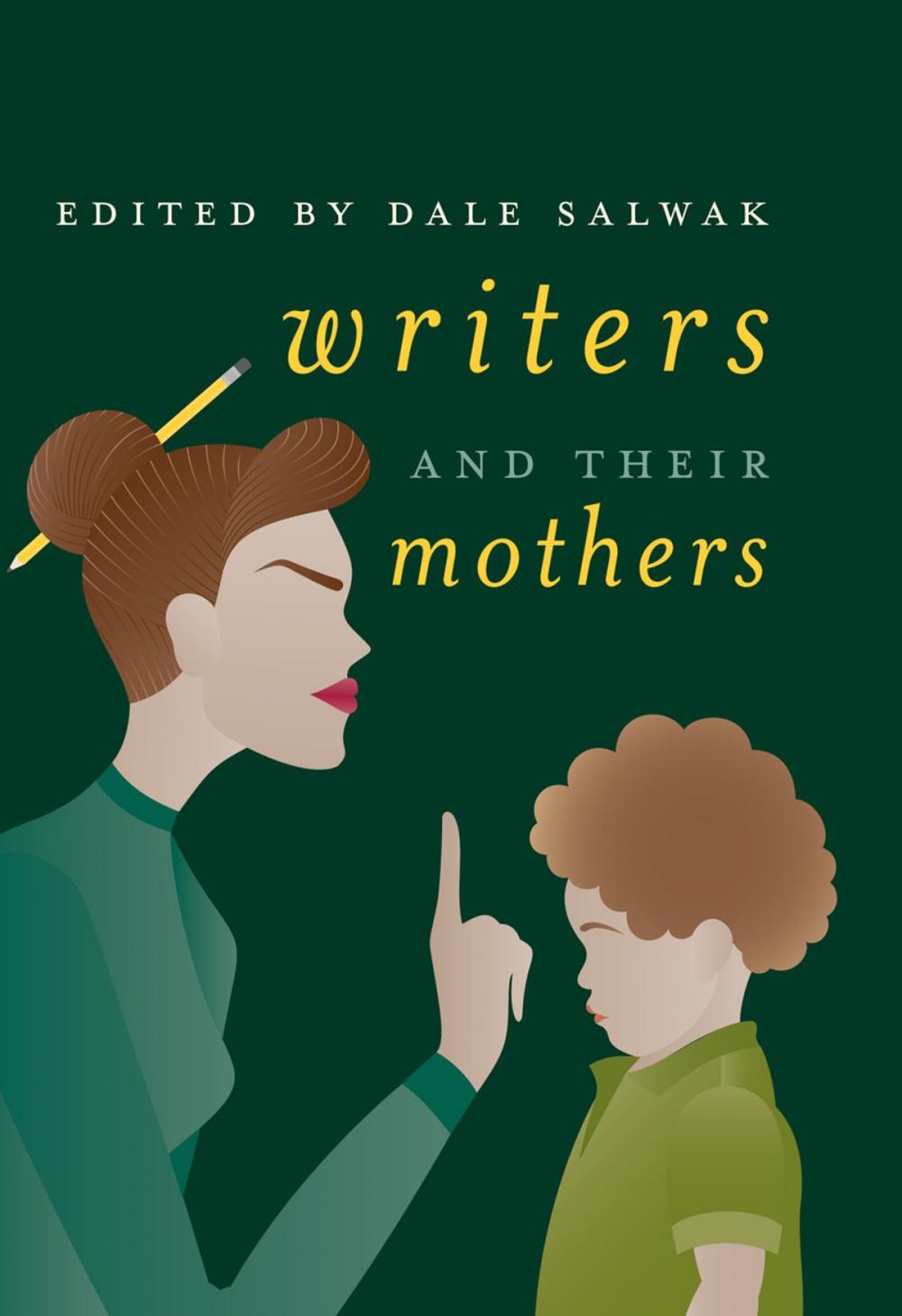Big bigCover of Writers and Their Mothers