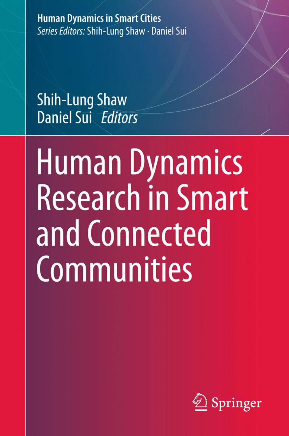 Big bigCover of Human Dynamics Research in Smart and Connected Communities