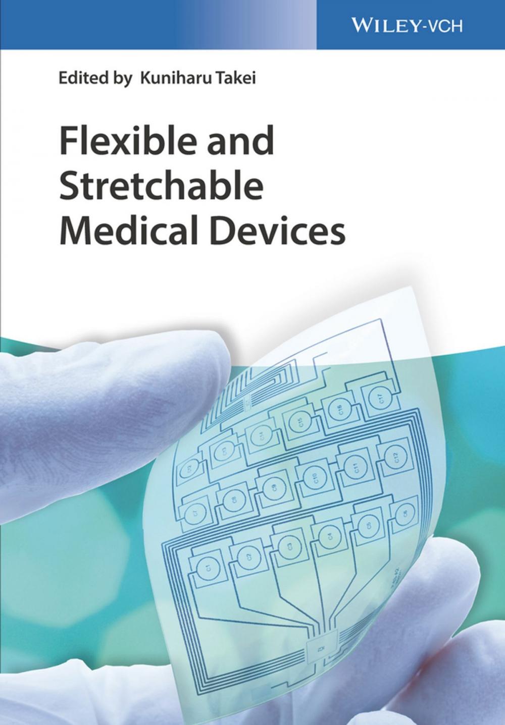 Big bigCover of Flexible and Stretchable Medical Devices