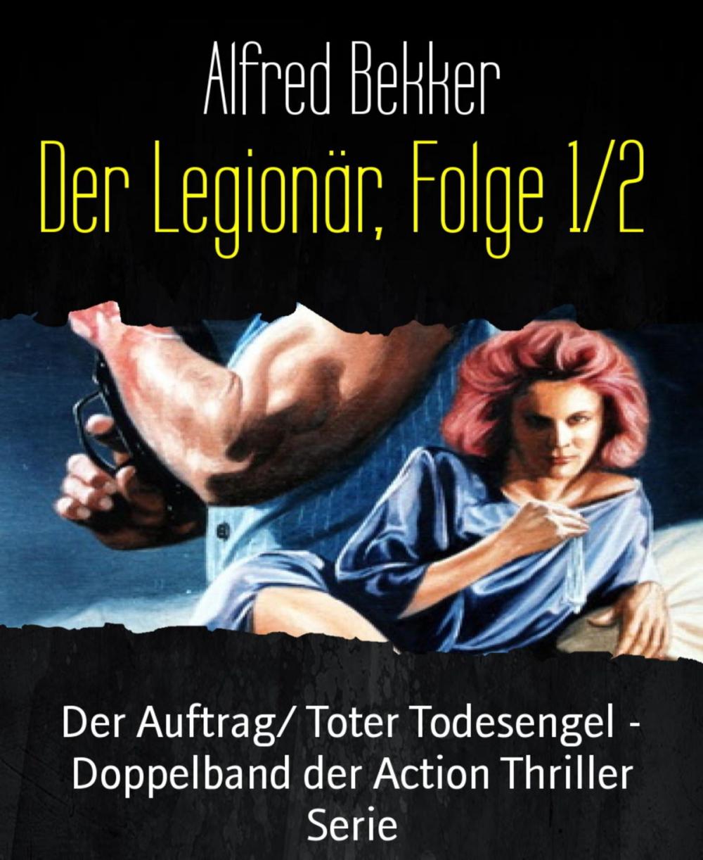 Big bigCover of Der Legionär, Folge 1/2