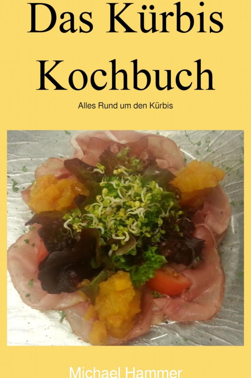 Big bigCover of Das Kürbis Kochbuch