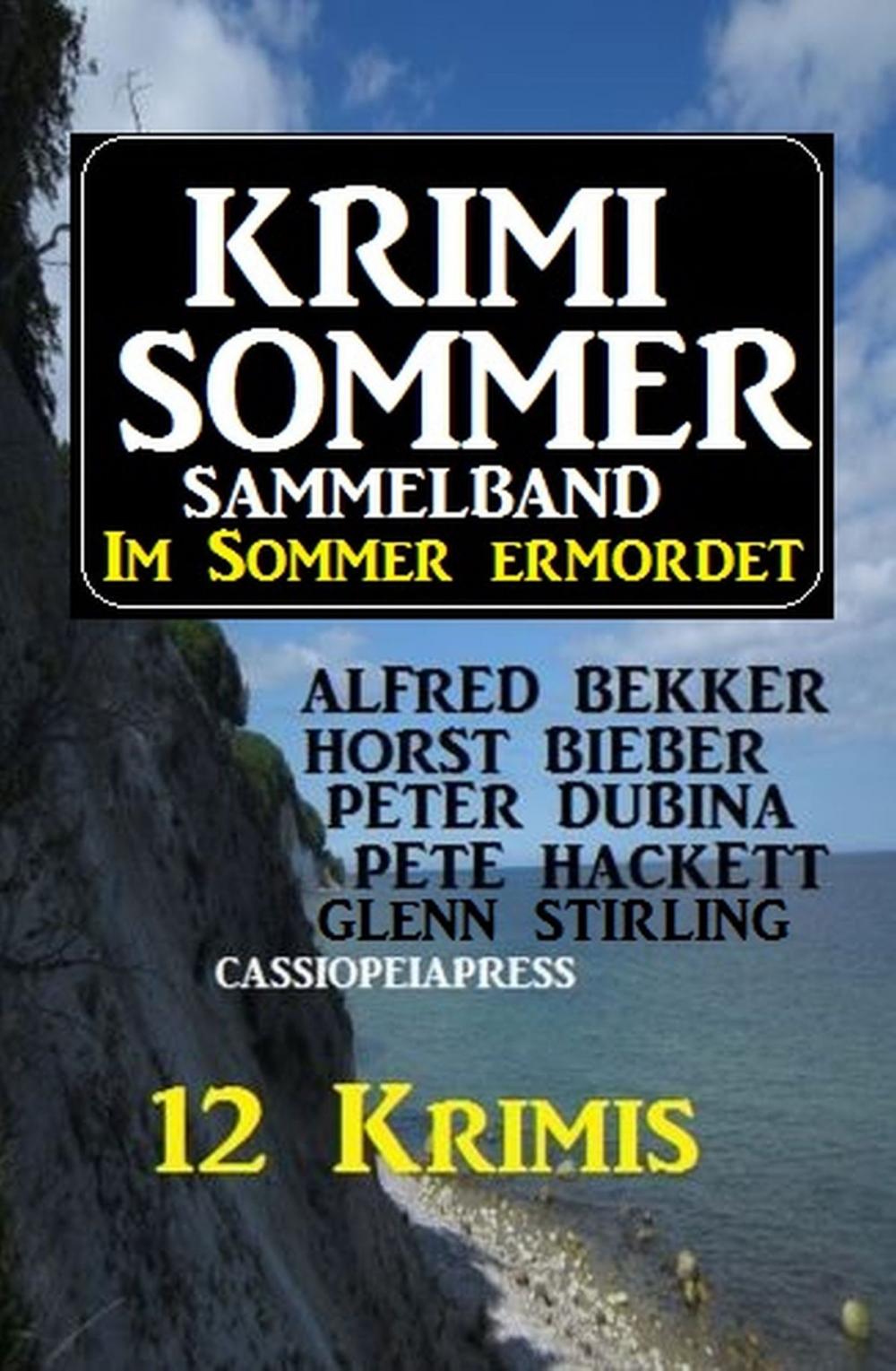 Big bigCover of Krimi Sommer Sammelband 12 Krimis - Im Sommer ermordet