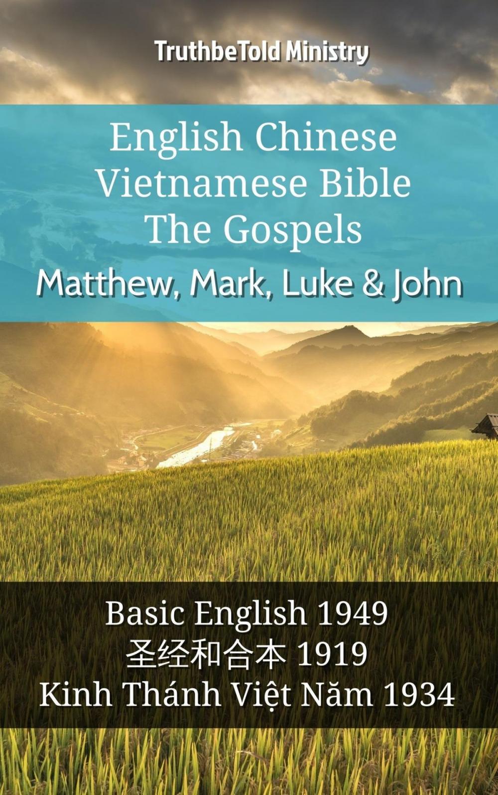 Big bigCover of English Chinese Vietnamese Bible - The Gospels - Matthew, Mark, Luke & John