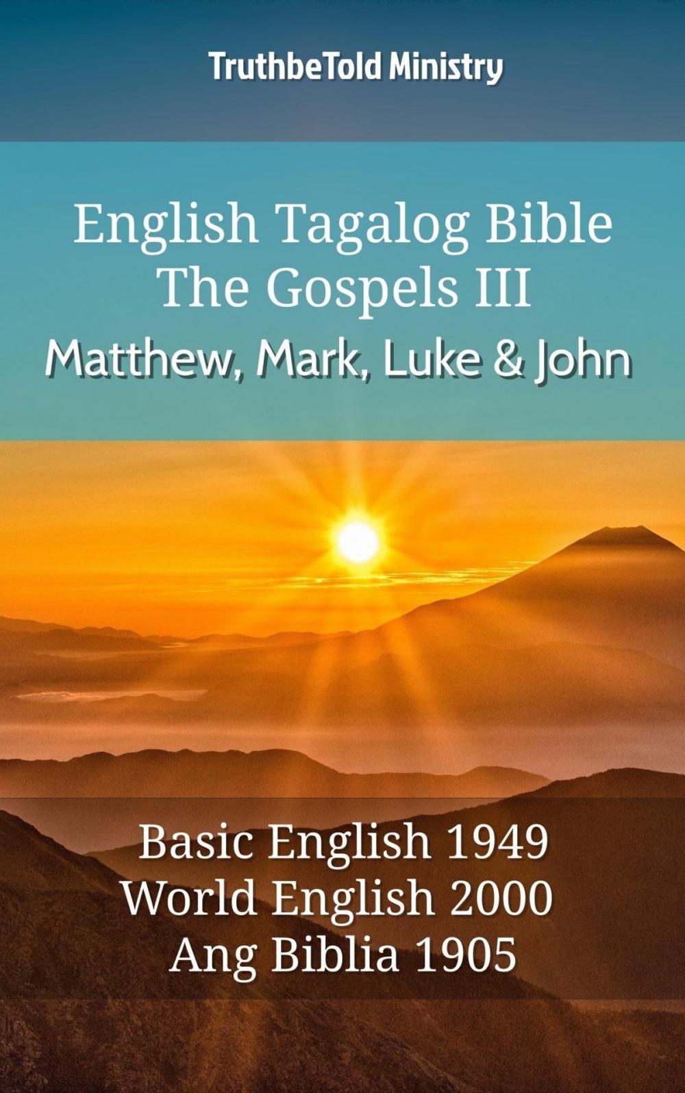 Big bigCover of English Tagalog Bible - The Gospels III - Matthew, Mark, Luke and John