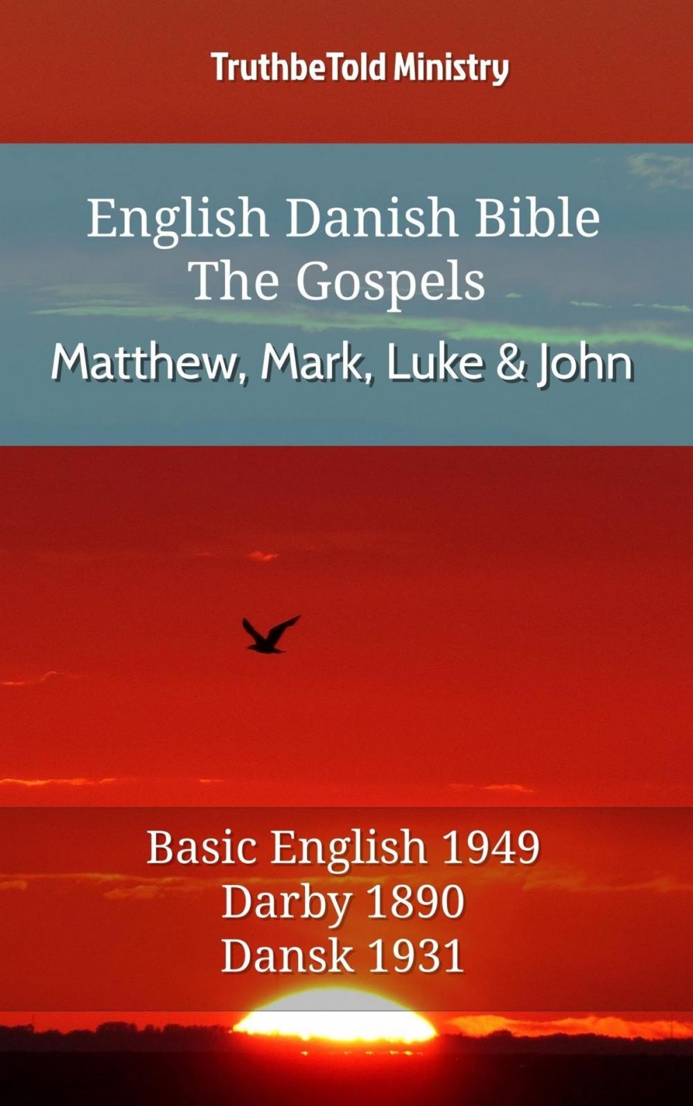 Big bigCover of English Danish Bible - The Gospels - Matthew, Mark, Luke and John