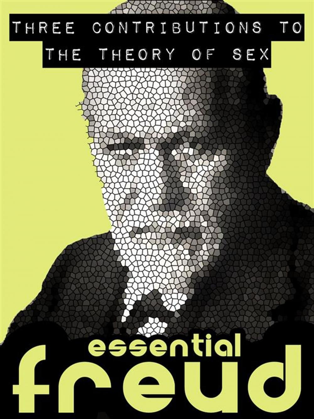 Big bigCover of Three Contributions to the Theory of Sex