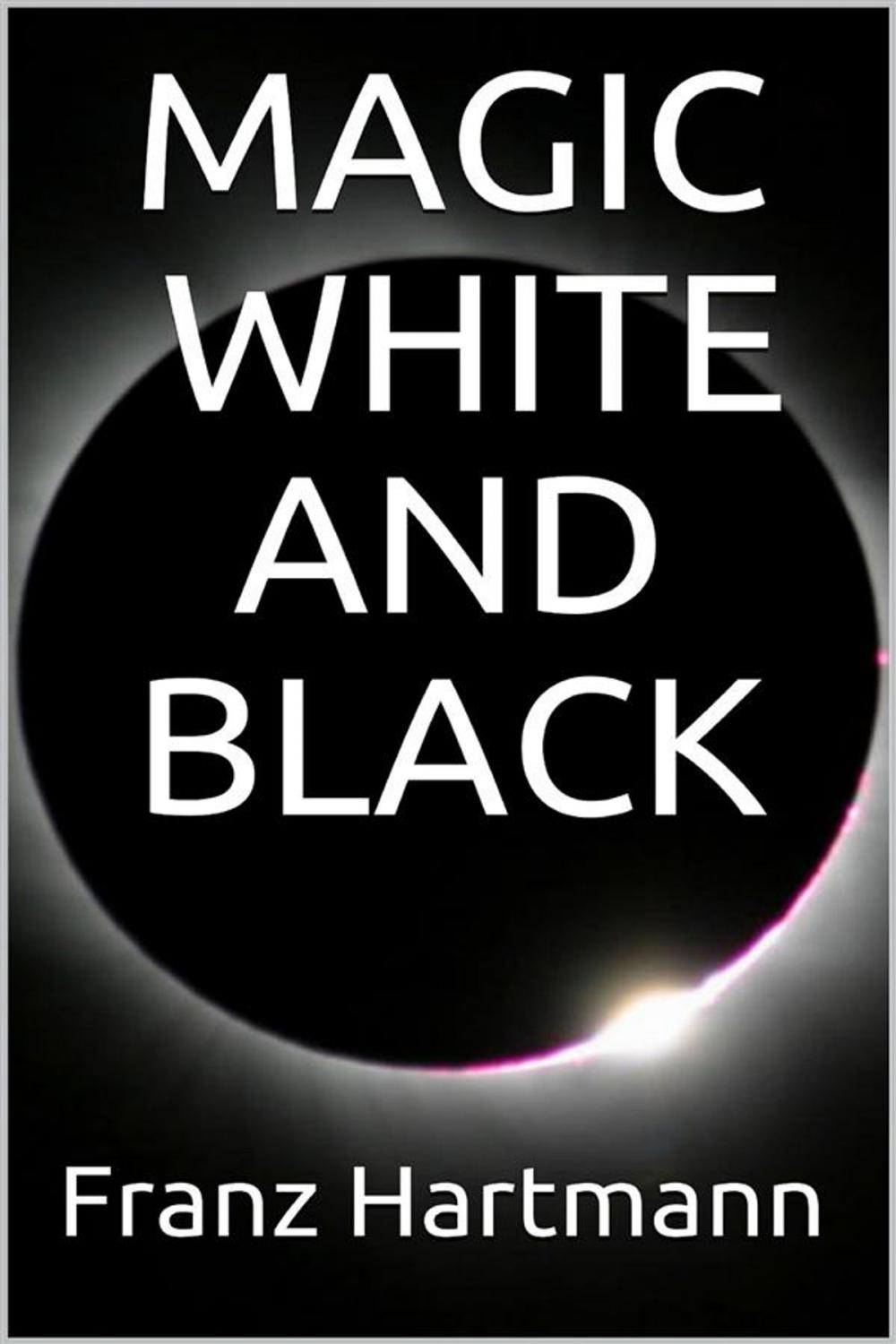 Big bigCover of Magic: White and Black