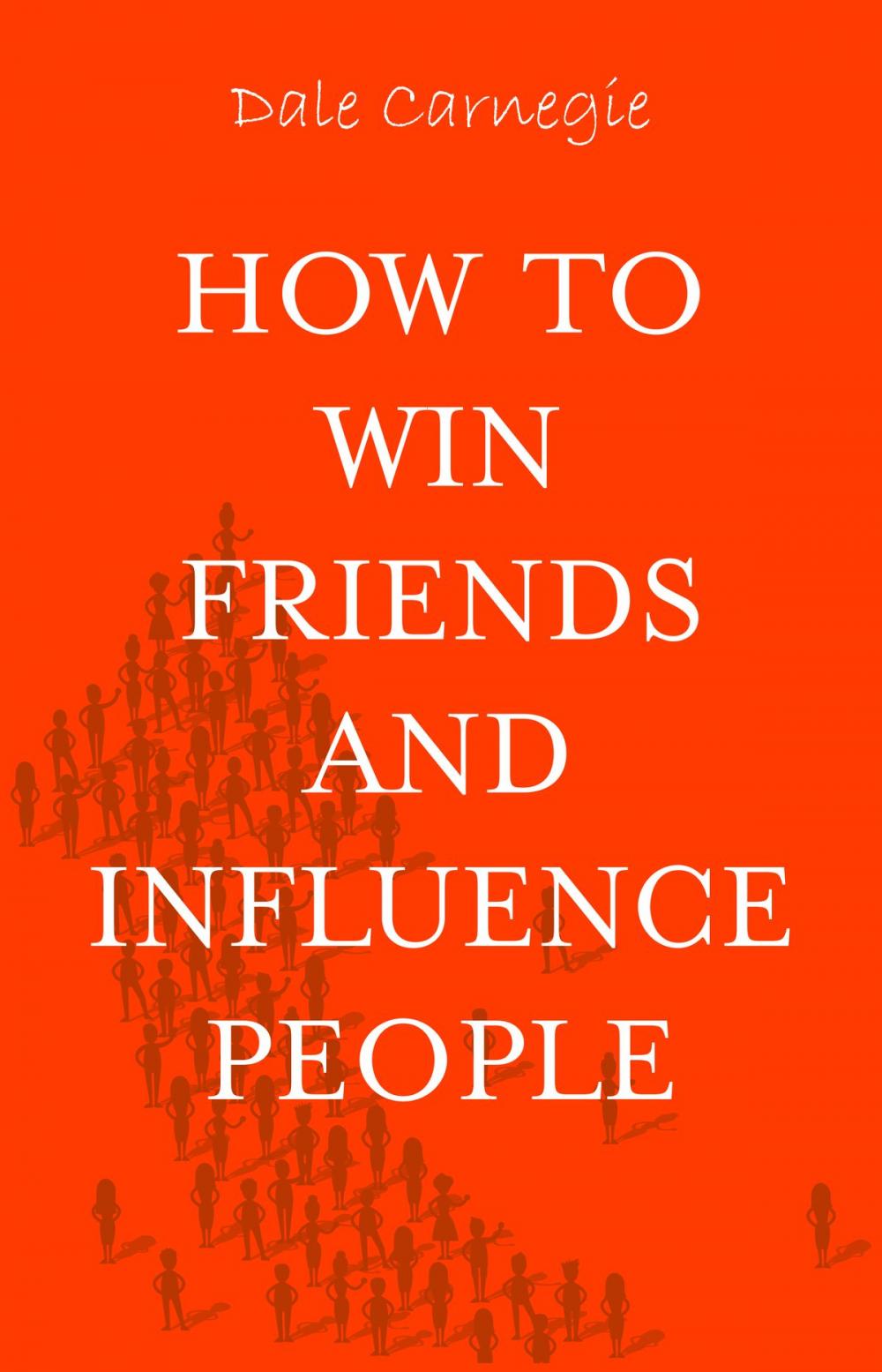 Big bigCover of How to Win Friends and Influence People