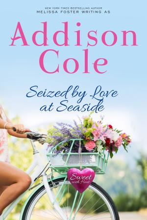 Cover of the book Seized by Love at Seaside by Addison Cole