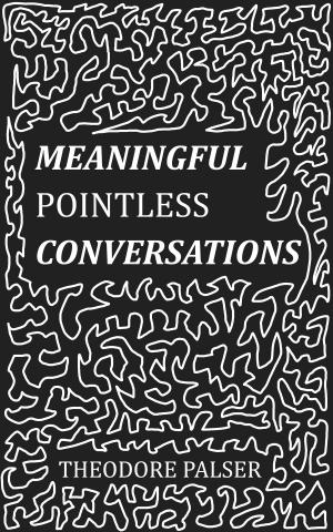 Cover of the book Meaningful Pointless Conversations by Edward Bulwer-Lytton