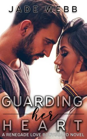 Cover of the book Guarding Her Heart by Jude Willhoff