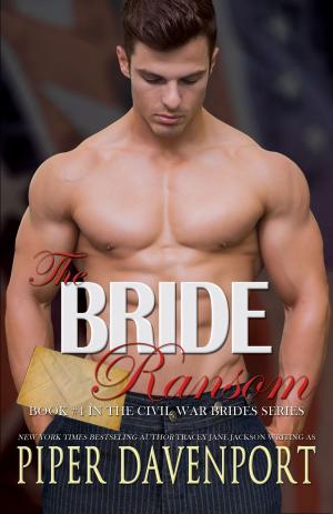 Cover of the book The Bride Ransom by Piper Davenport
