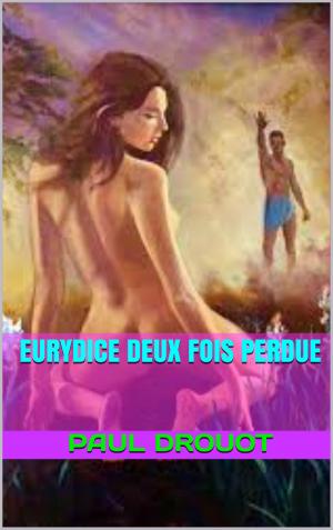 Cover of the book eurydice deux fois perdue by nicolas  machiavel