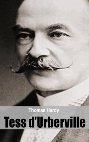 Cover of Tess d’Urberville by Thomas Hardy, Thomas Hardy
