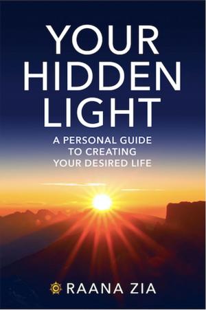 Cover of the book Your Hidden Light by Carl Johan Calleman, Ph.D.