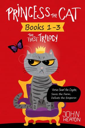 Cover of the book Princess the Cat: The First Trilogy, Books 1-3. by D.A. Boulter