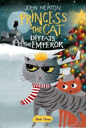 Cover of the book Princess the Cat Defeats the Emperor by The Eigengrau