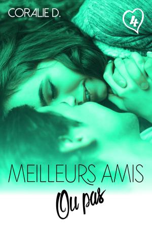 Cover of the book Meilleurs amis... ou pas Tome 4 by F.V Estyer