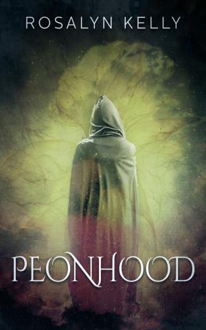 Cover of the book Peonhood: A Fantasy Short Story by Carol Bosselman