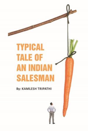 Cover of the book Typical tale of an Indian Salesman by Naveen Gaurav
