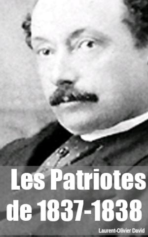 Cover of Les Patriotes de 1837-1838