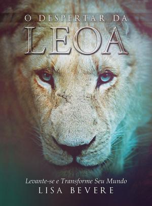 Book cover of O despertar da Leoa