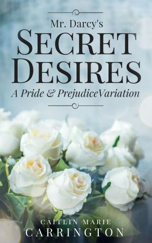Book cover of Mr. Darcy's Secret Desires