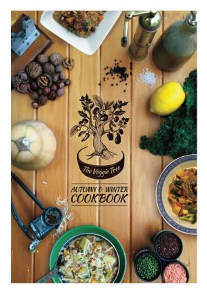 Cover of the book The Veggie Tree Autumn & Winter Cookbook by Rachel Demuth