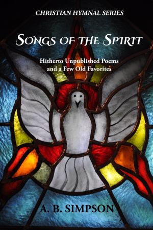 Book cover of Songs of the Spirit