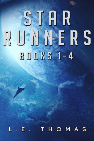 Cover of the book Star Runners (Books 1-4) by Russ Crossley, Kristine Kathryn Rusch, Dean Wesley Smith, Gerald M. Weinberg, Robert Jeschonek, Lesley L. Smith, Meyari McFarland, DeAnna Knippling, Rita Schulz, Rebecca S. W. Bates, Thea Hutcheson