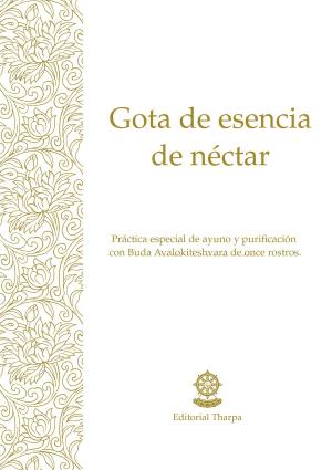 Cover of the book Gota de esencia de néctar by Gueshe Kelsang Gyatso