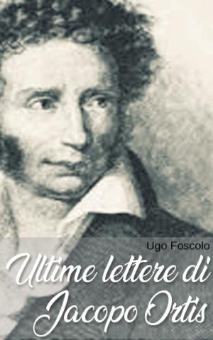 Book cover of Ultime lettere di Jacopo Ortis
