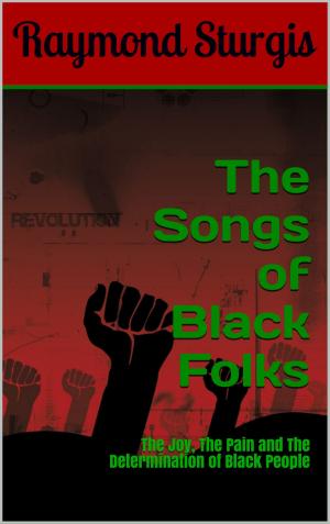 Cover of the book The Songs of Black Folks by Kimberly Bratton
